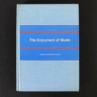 Vtg 1977 The Enjoyment Of Music 4th Edition Joseph Machlis History College Text