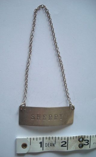 Vintage,  Bottle Name Tag Sterling Liquor Decanter Label " Sherry " Modern