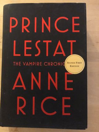 Anne Rice Signed Prince Lestat Vampire Chronicles,  2014,  First Edition