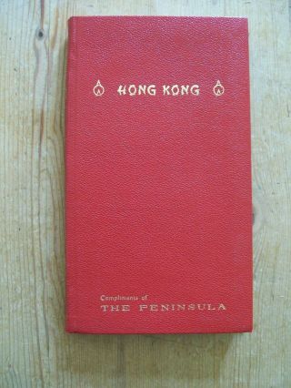 A.  O.  A.  Hong Kong Guidebook 1967 Compiled By Waalter K.  Hoffman / The Peninsula