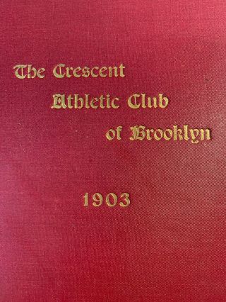 Vintage 1903 Crescent Athletic Club Brooklyn Ny Members Rule Book Huntington