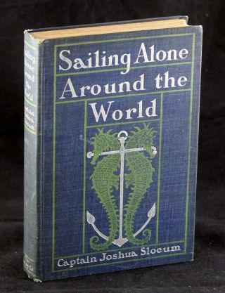 Signed Joshua Slocum 1901 Sailing Alone Around The World Sloop Spray Hardcover