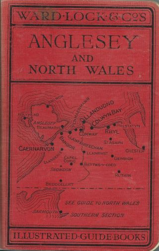Ward Lock Red Guide - Anglesey & North Wales - 1937/38 - 11th Edition Revised