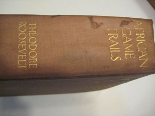 AFRICAN GAME TRAILS Book 1910 THEODORE ROOSEVELT HUNTING SAFARI Vintage Rare 3