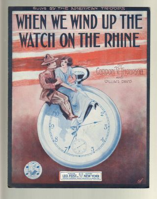 When We Wind Up The Watch On The Rhine 1917 Wwi Vintage Sheet Music