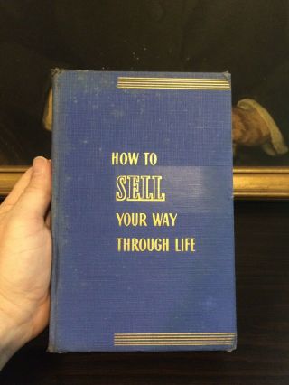 Signed/ First Edition 1939 /How To Sell Your Way Through Life Napoleon Hill 4