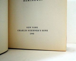 Ernest Hemingway / For Whom the Bell Tolls / First Edition in 1st State DJ,  1940 7