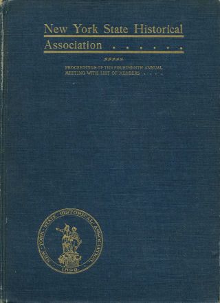 1913 Proceedings Of York State Historical Association - Revolutionary War W6