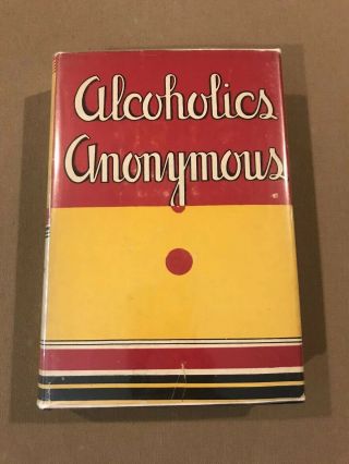 Alcoholics Anonymous 1st Edition 16th Printing W/ Odj 1954