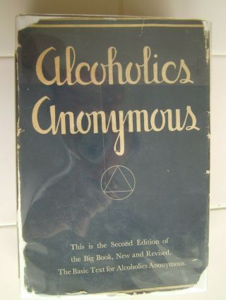 Alcoholics Anonymous Big Book,  2nd Ed,  1st Printing.  Inscribed By Bill 1955