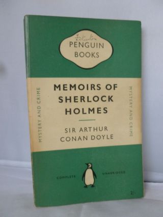 Memoirs Of Sherlock Holmes By Sir Arthur Conan Doyle - Penguin 1952