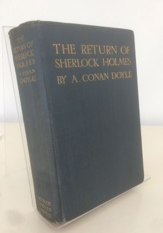 The Return Of Sherlock Holmes First 1st Edition A Conan Doyle Newnes 1905