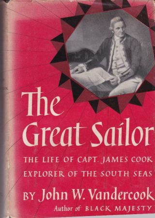 The Great Sailor.  A Life Of Captain Cook.  Hardback Book.  1951