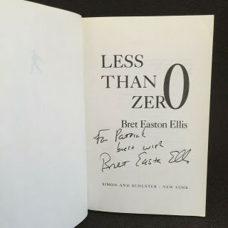 Bret Easton Ellis Less Than Zero Signed Uncorrected Advance Proof 1985 Arc First