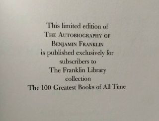 The Autobiography of Benjamin Franklin Franklin Library 100 Greatest Books 4