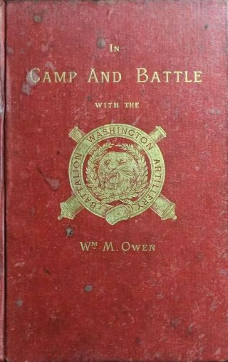 In Camp And Battle With The Washington Artillery Civil War Orleans 1885 Owen