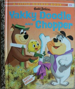 Vintage Little Golden Book Yakky Doodle And Chopper " A " 1st Edition