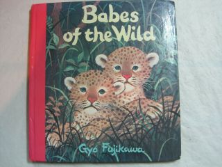 Vintage 1979 Babes Of The Wild By Gyo Fujikawa Hc Board Book Lbdea