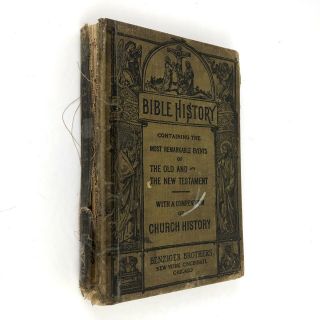 Vintage Catholic School Bible History Benziger Bros.  1904