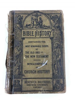Vintage Catholic School Bible History Benziger Bros.  1904 2