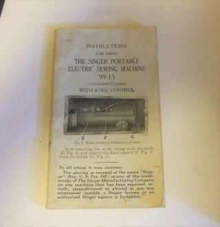 Singer Sewing Machine Instruction Booklet Model 99 - 13 Knee Control Vintage