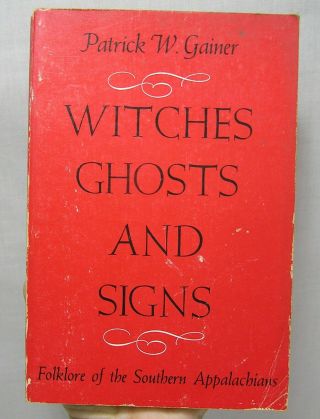 Vintage Book Witches Ghosts And Signs By Gainer 1975 Seneca Books First Ed