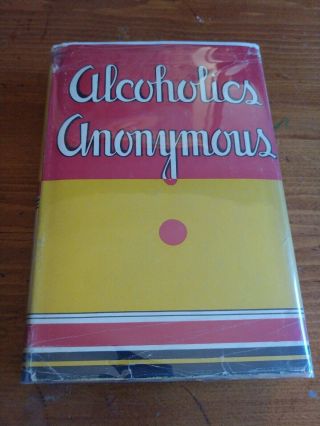 Alcoholics Anonymous Big Book 1st Ed 14th Printing 1951 W/ Dust Jacket