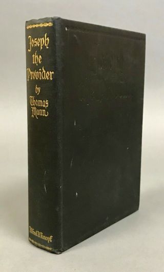First U.  S.  Edition Thomas Mann Joseph The Provider Alfred A.  Knopf 1944