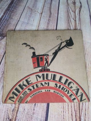 1st Edition 1939 Mike Mulligan And His Steam Shovel By Virginia Lee Burton Hc