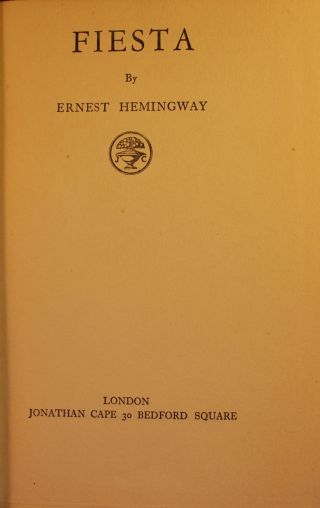 Ernest Hemingway Fiesta 1927 First UK Edition The Sun Also Rises Classics 6