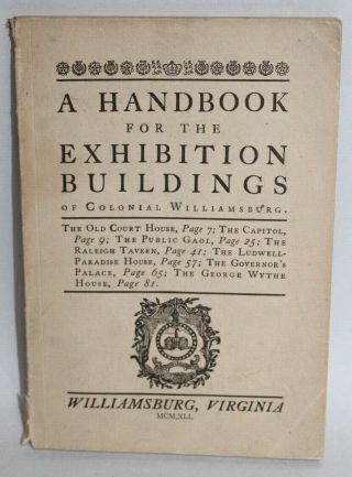 Vtg 1961 Book A Handbook For The Exhibition Buildings Of Colonial Williamsburg