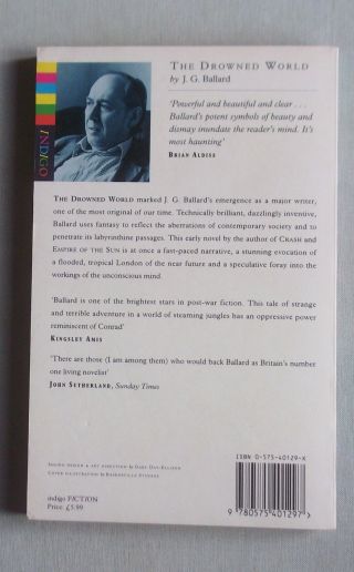 J.  G.  Ballard THE DROWNED WORLD 1ST Edition thus Indigo Books 1997 pb 2