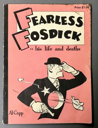 First Edition/softcover Al Capp Fearless Fosdick… His Life And Deaths 1956