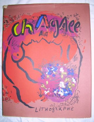 Marc Chagall The Lithographs Of Chagall Vol I 1st/dj 12 Lithographs