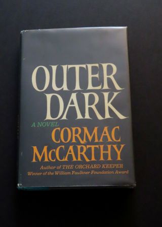 Outer Dark By Cormac Mccarthy.  First Edition,  First Printing 1968