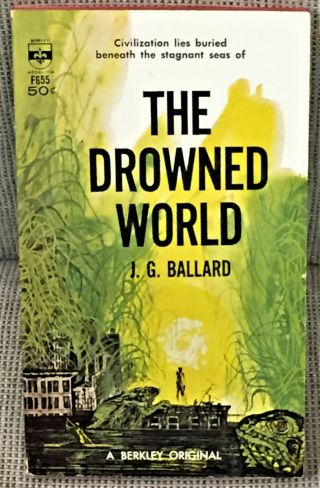J G Ballard / The Drowned World 1962