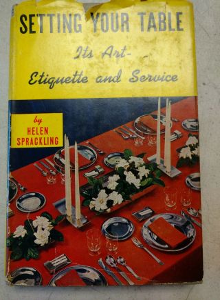 Helen Sprackling Setting Your Table Art Etiquette Service Vintage Entertaining