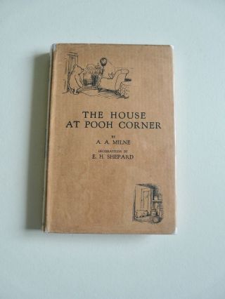 The House At Pooh Corner By A.  A.  Milne - First Edition - 1928