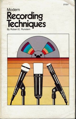 Modern Recording Techniques Robert E.  Runstein 1982 Paperback Vintage Electronic