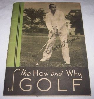 The How And Why Of Golf Pro Golfer Walter Hagen Antique 1932 Booklet Golf Clubs