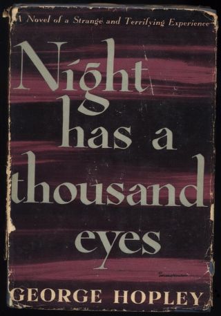 Night Has A Thousand Eyes George Hopley / Cornell Woolrich 1st Edition 1945 - Nr