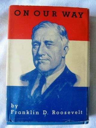 1934 First Edition On Our Way by Franklin D.  Roosevelt HC/DJ with NRA Logo 8