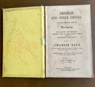 American And Other Drinks By Charlie Paul,  1887 2nd Edition. 2