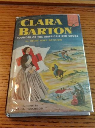 Clara Barton American Red Cross By Helen Boylston Landmark History Series 58