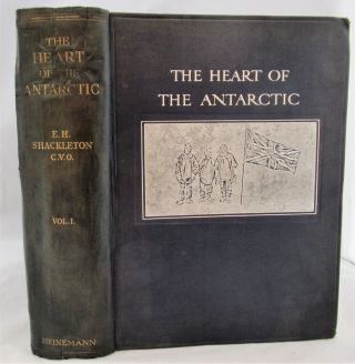 The Heart of the Antarctic,  Ernest Shackleton 1909 first edition complete 2 vols 3