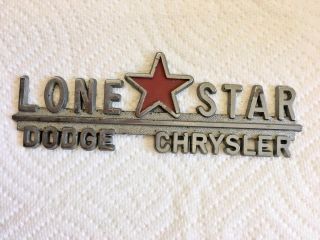 Dodge Chrysler Lone Star Tag Metal Emblem Trim Ca Vintage