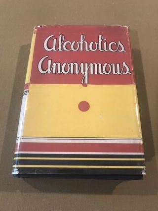 Alcoholics Anonymous 1st Edition 6th Printing 1944