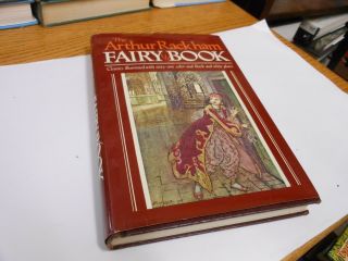 Arthur Rackham Fairy Book Illustrated Color Hardcover/dj 1978 Vg