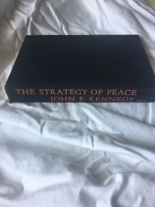 John F Kennedy (1960) ' The Strategy of Peace ',  SIGNED 1st Ed.  W/ Personal Note 9