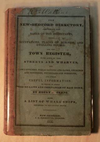 The - Bedford Directory By Henry H.  Crapo – 1836 – First Edition – Whaling